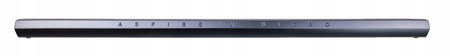 NOWA LISTWA OBUDOWA GÓRNA ACER ASPIRE VN7-793G